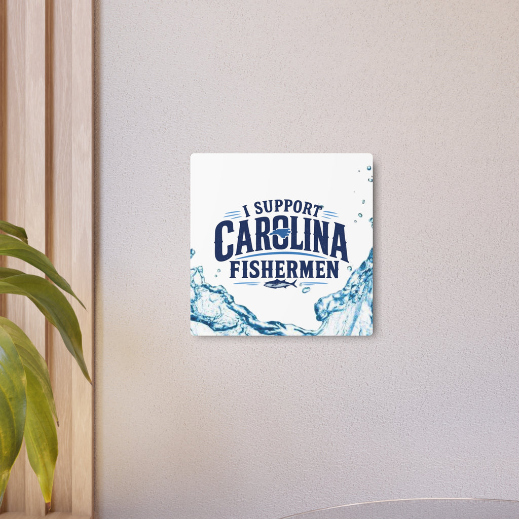 Support Carolina Fishermen - Metal Wall Art