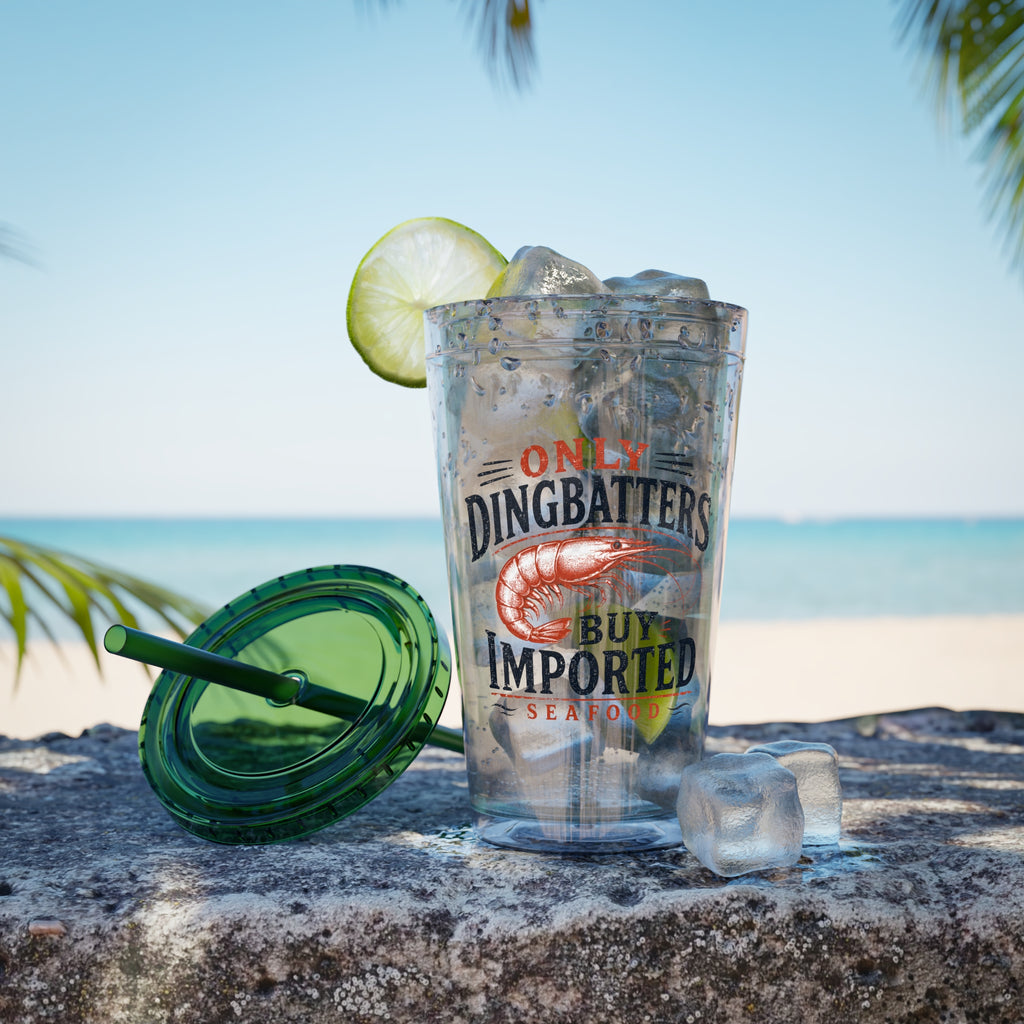 Only Dingbatters buy Imported - Clear Tumbler