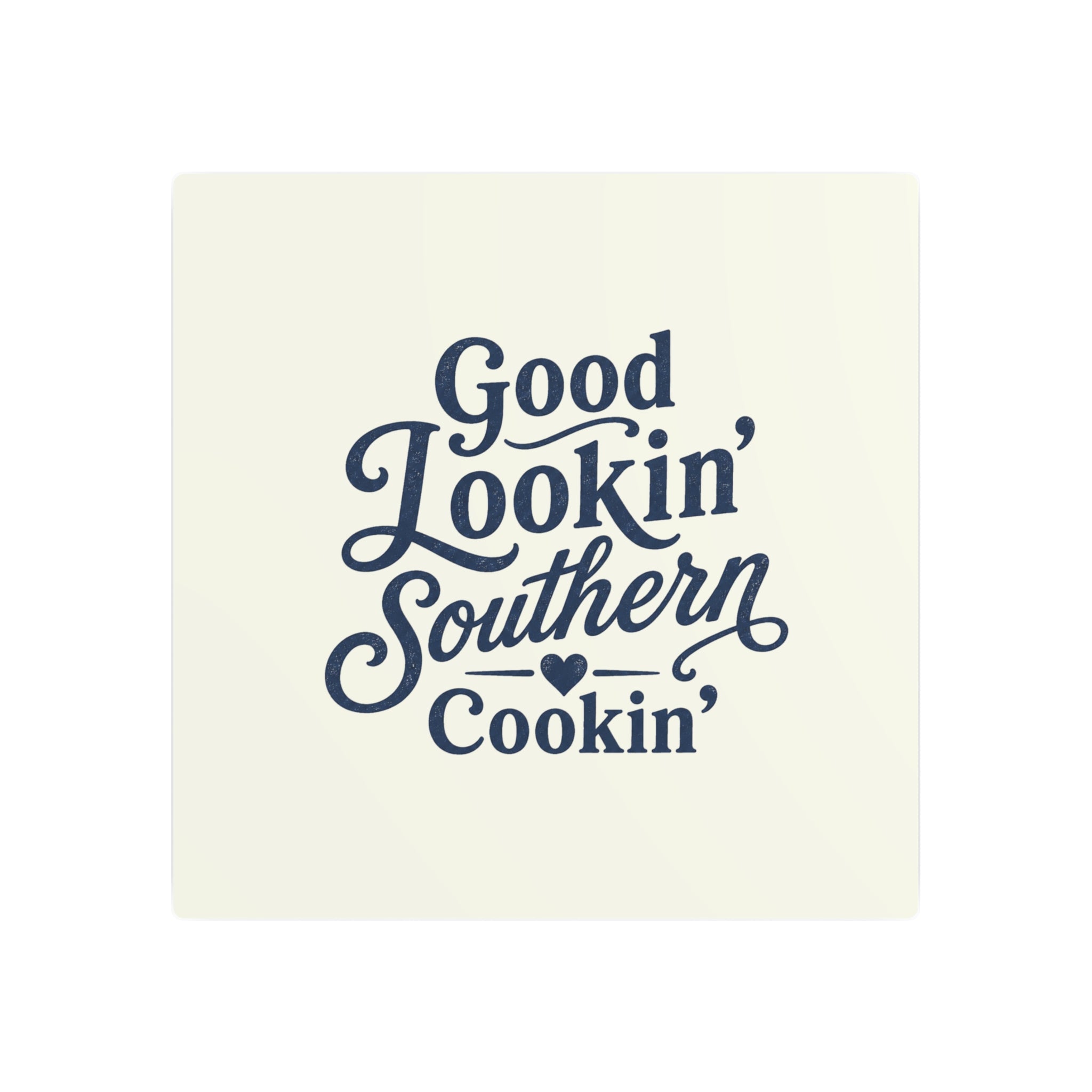 Good Lookin' Southern Cookin' - Metal Wall Art
