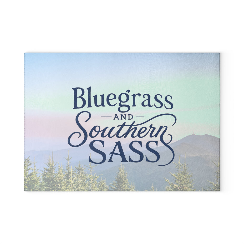 Bluegrass & Southern Sass - Glass Cutting Board