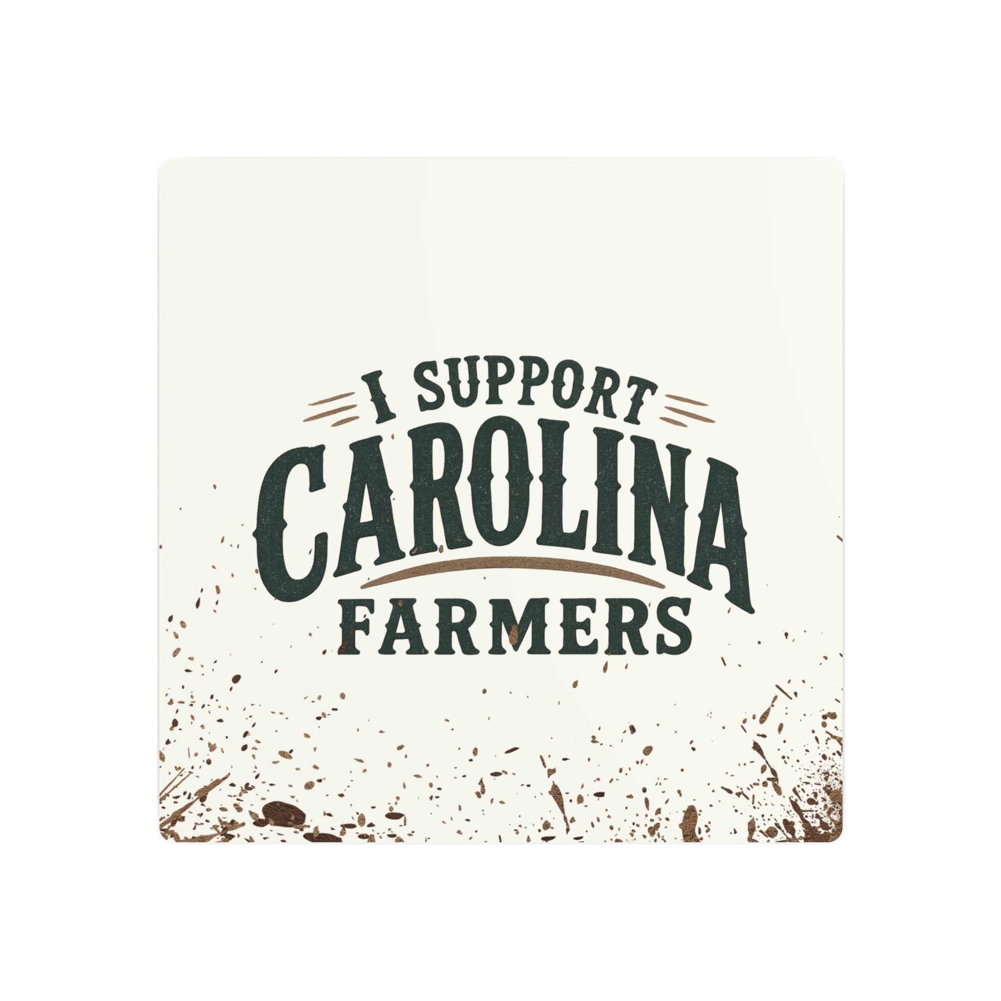 Support Carolina Farmers - Metal Wall Art
