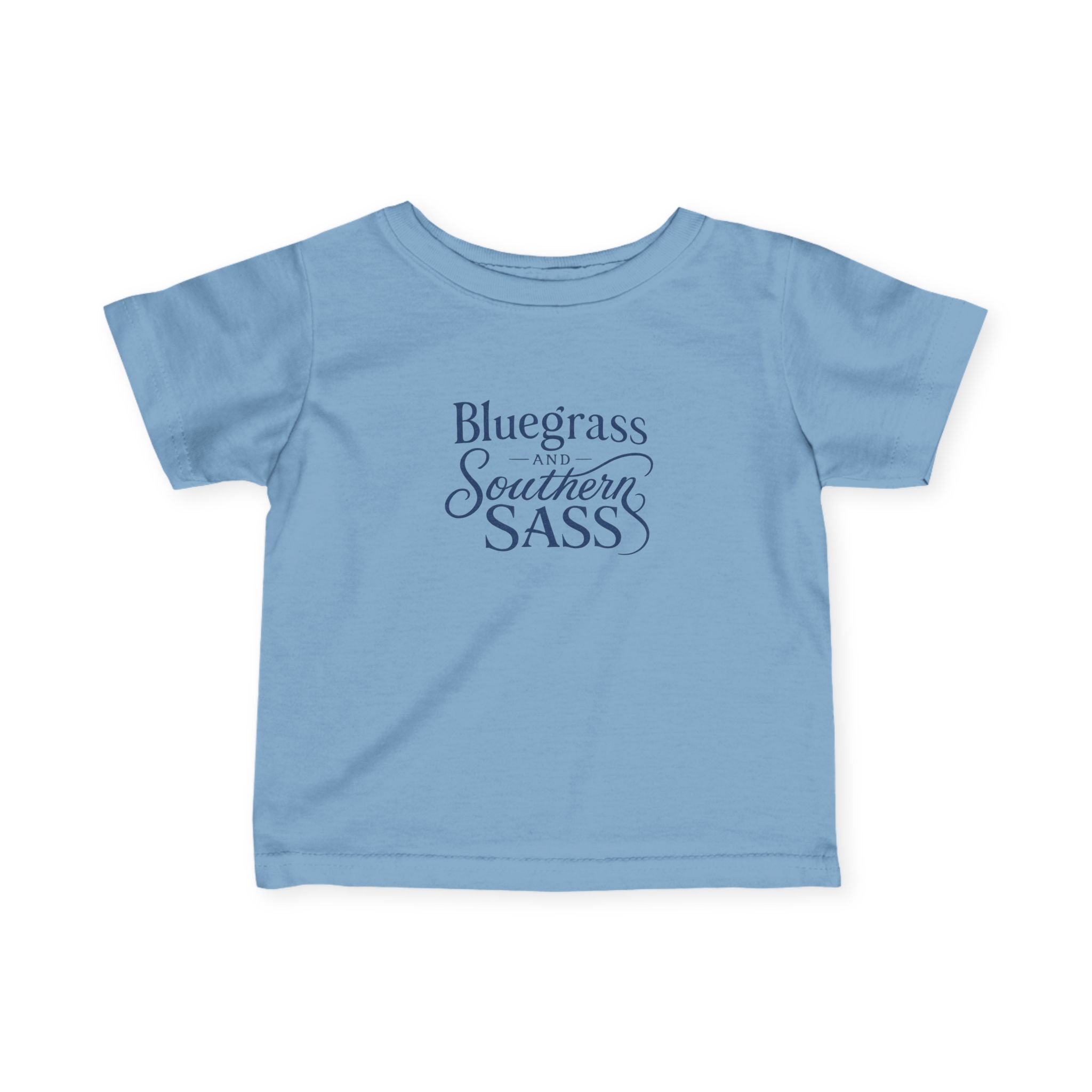 Bluegrass and Southern Sass - Infant Tee