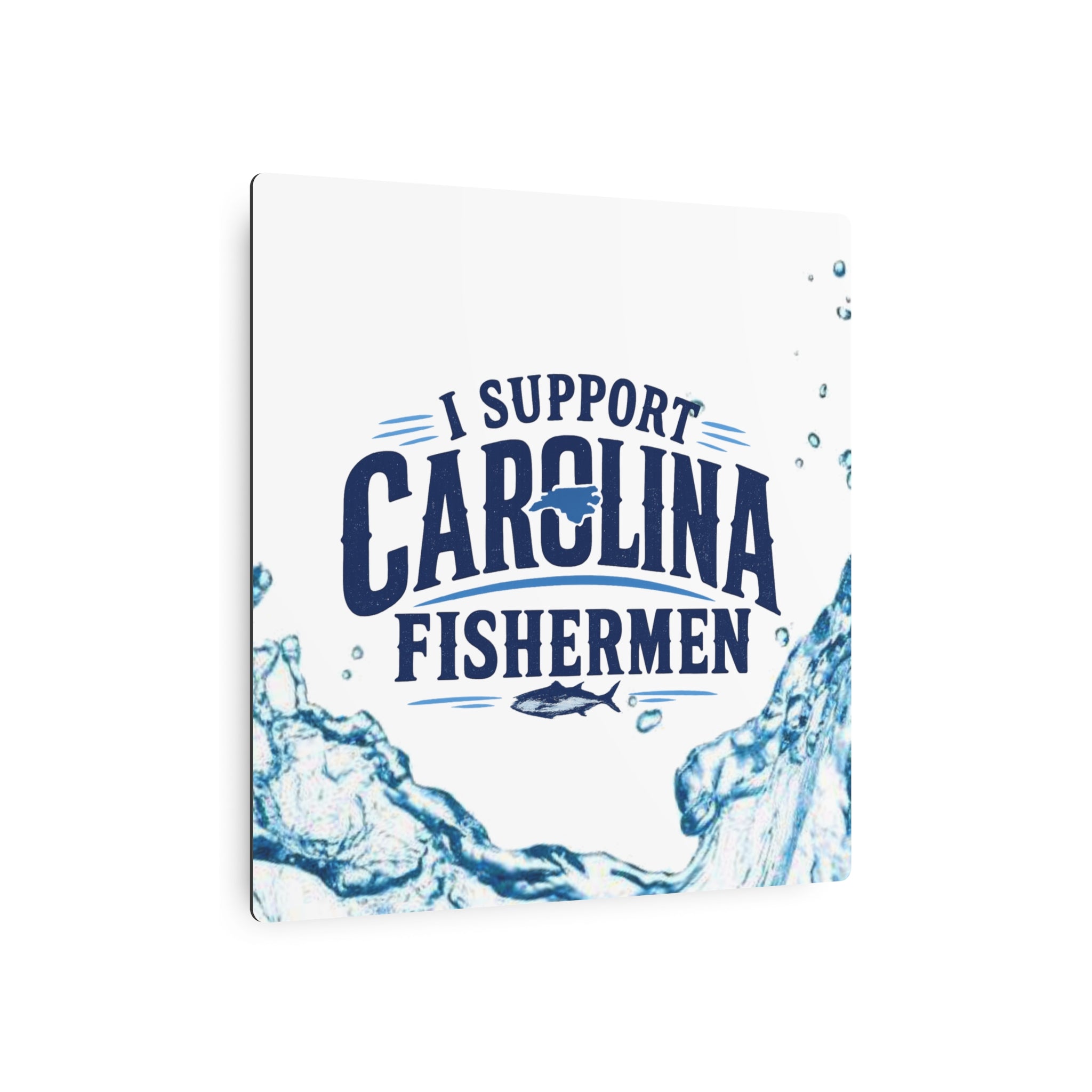 Support Carolina Fishermen - Metal Wall Art