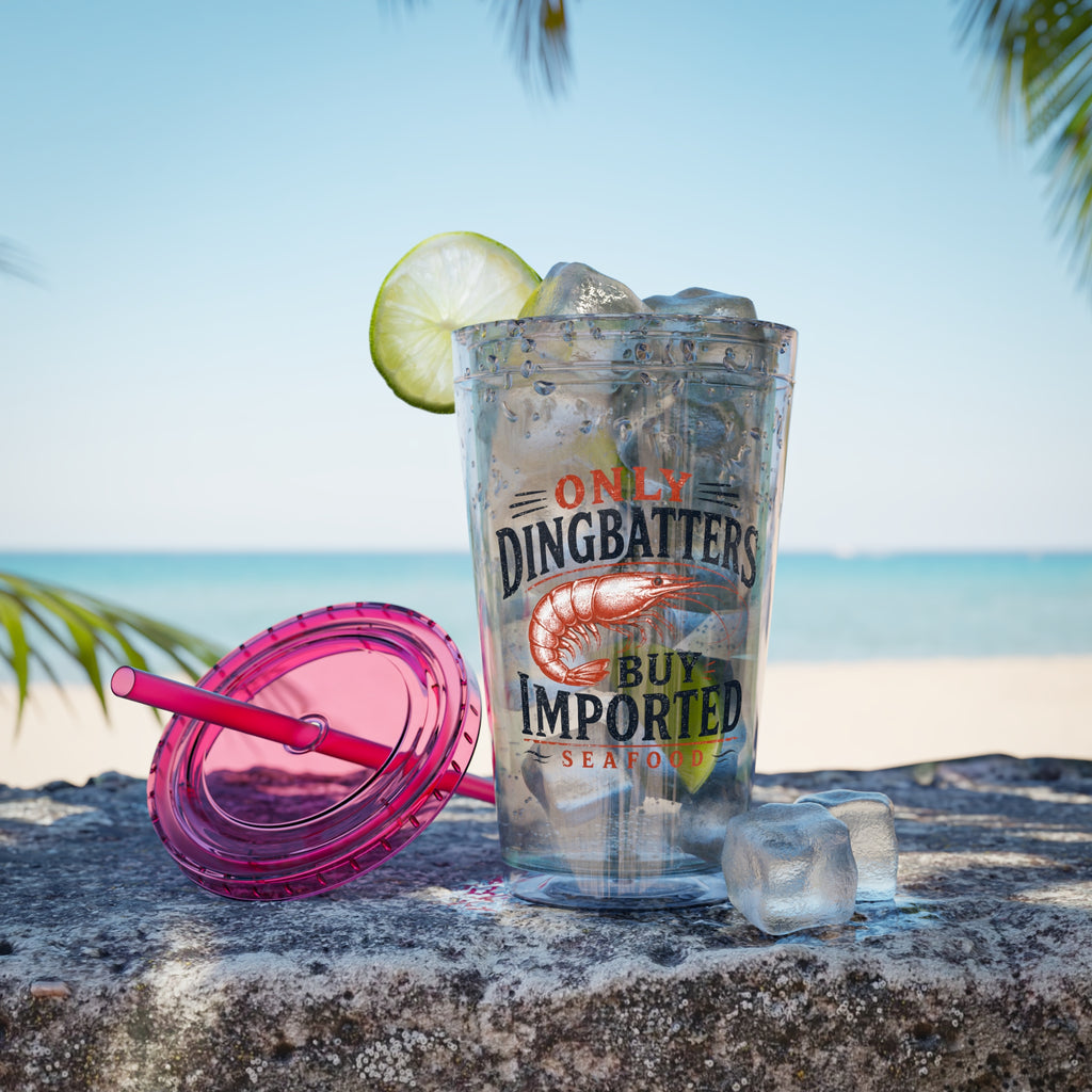 Only Dingbatters buy Imported - Clear Tumbler