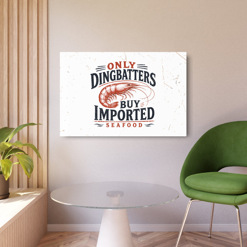 Only Dingbatters buy Imported - Metal Wall Art
