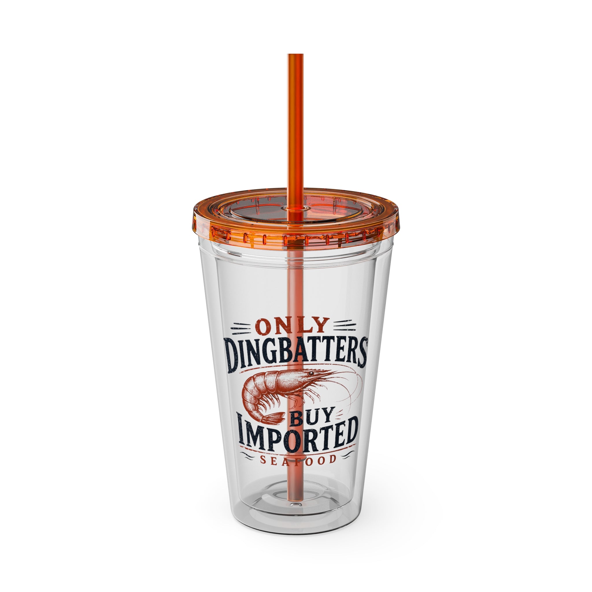 Only Dingbatters buy Imported - Clear Tumbler