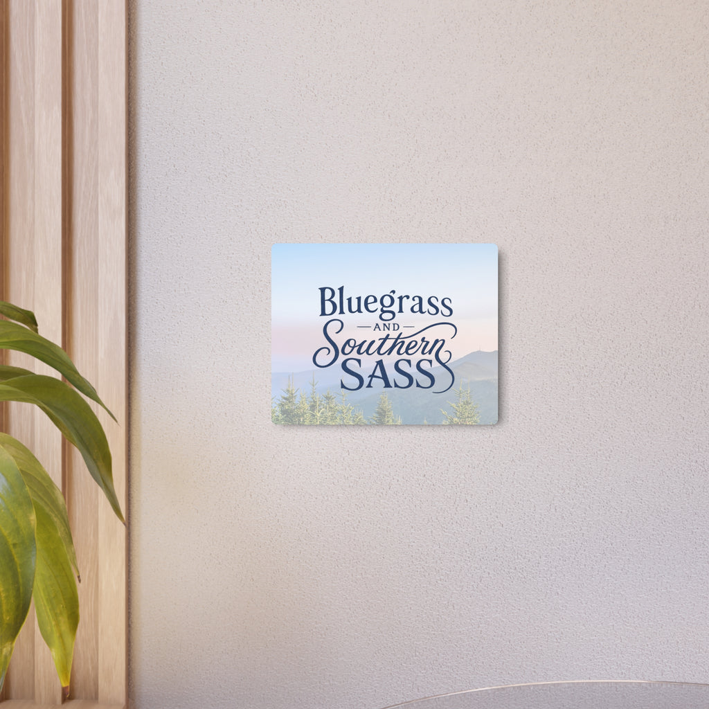 Bluegrass & Southern Sass - Metal Wall Art