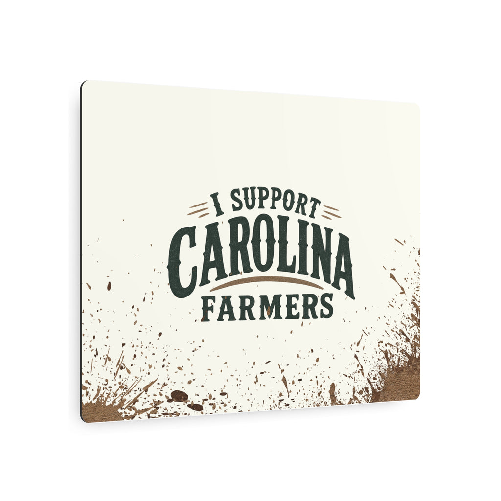 Support Carolina Farmers - Metal Wall Art