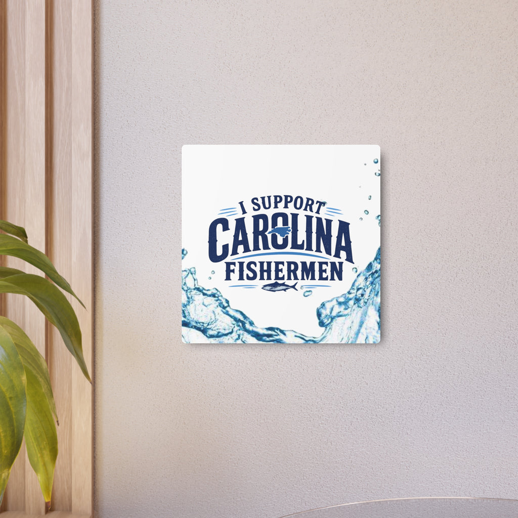 Support Carolina Fishermen - Metal Wall Art