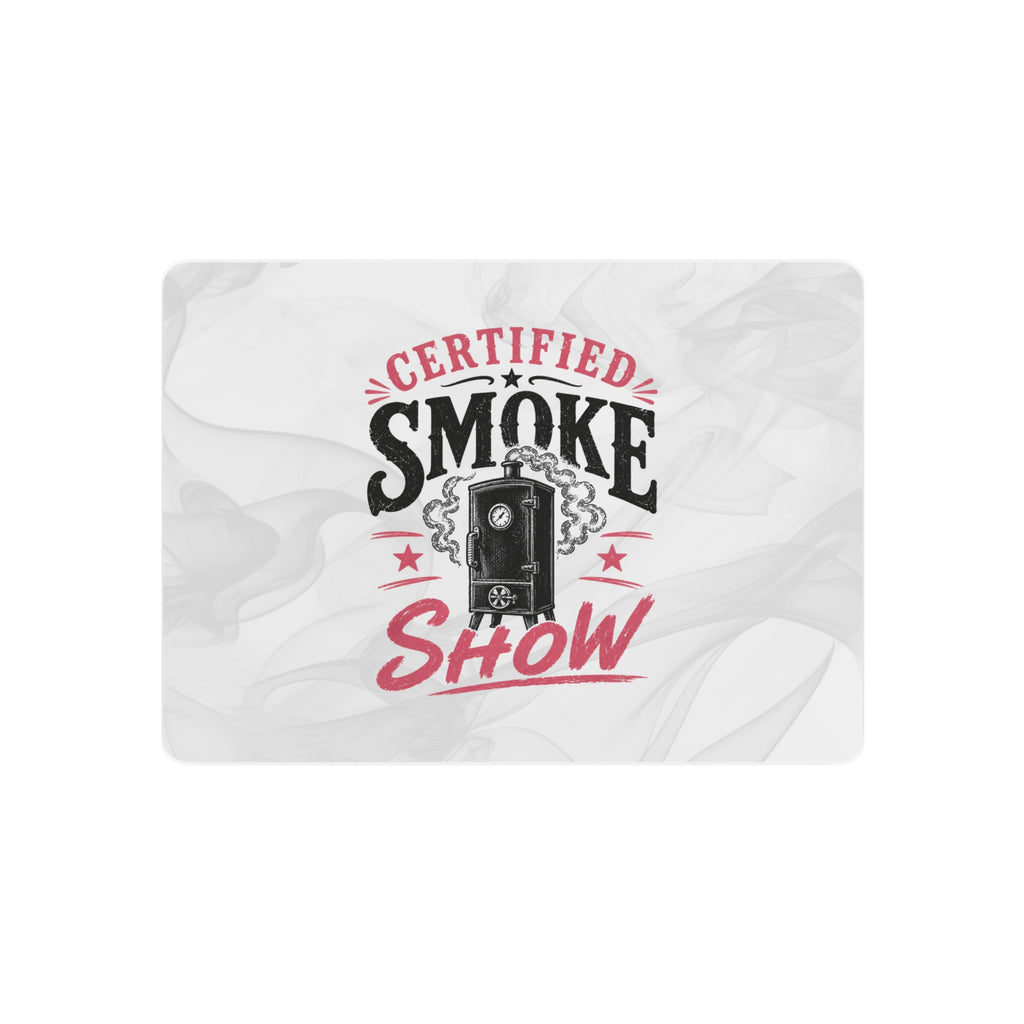 Certified Smoke Show - Metal Wall Art
