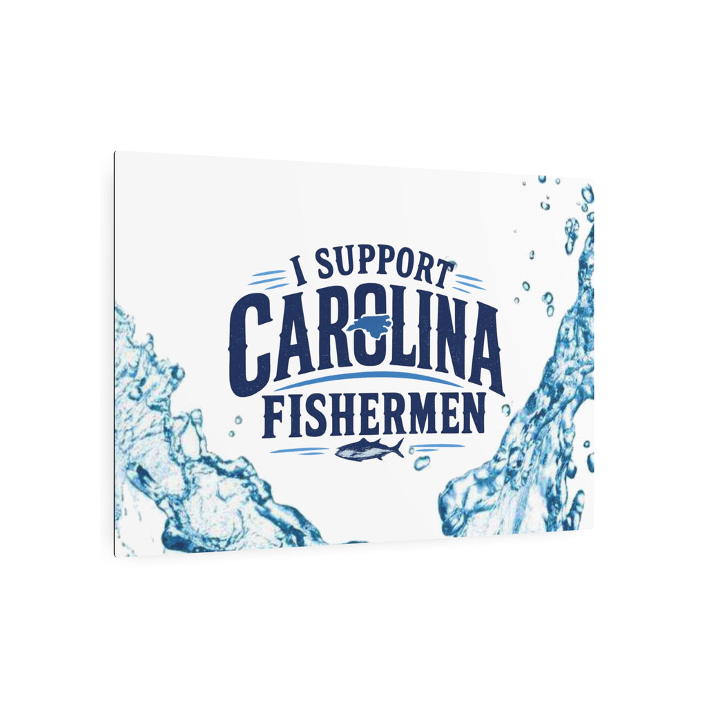 Support Carolina Fishermen - Metal Wall Art