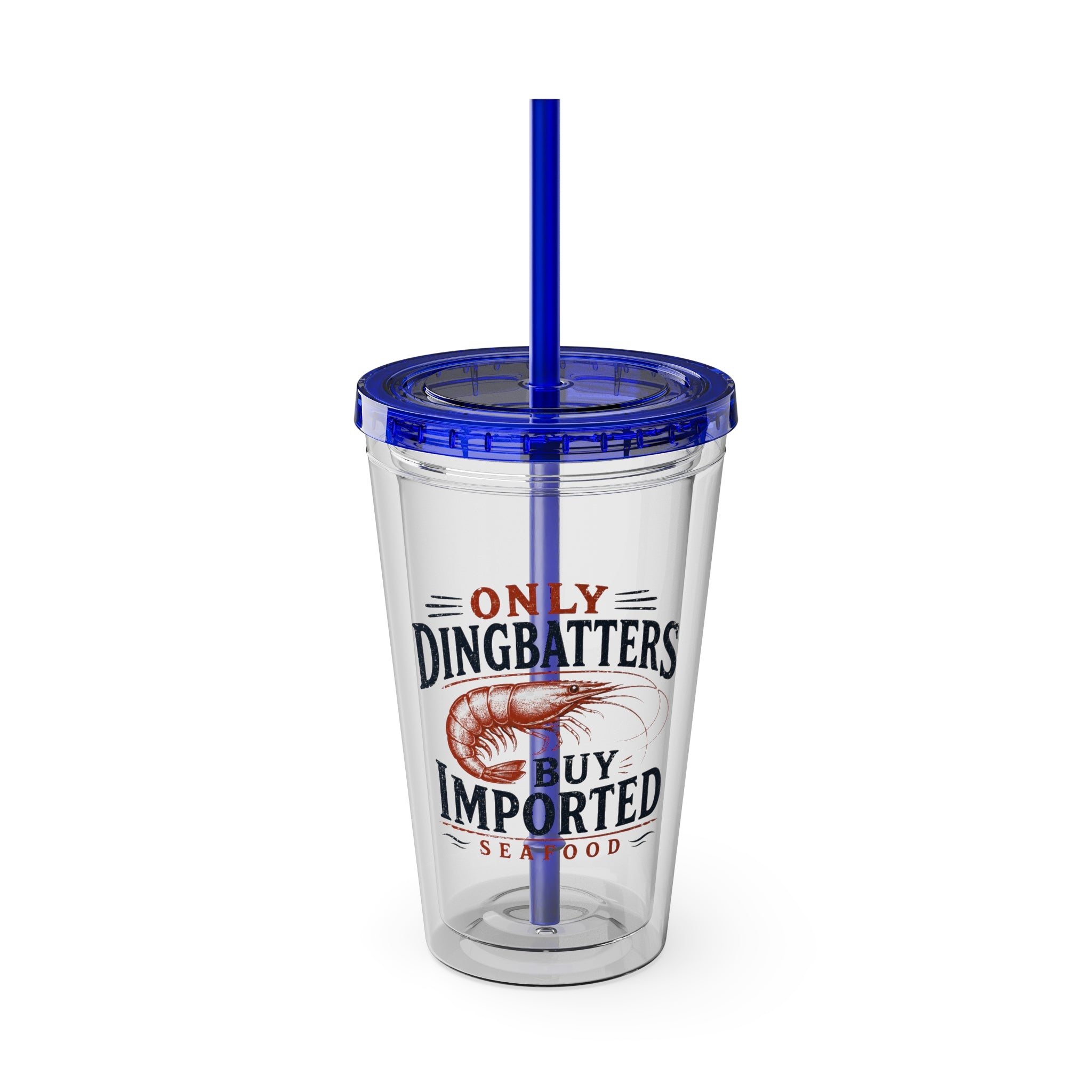 Only Dingbatters buy Imported - Clear Tumbler