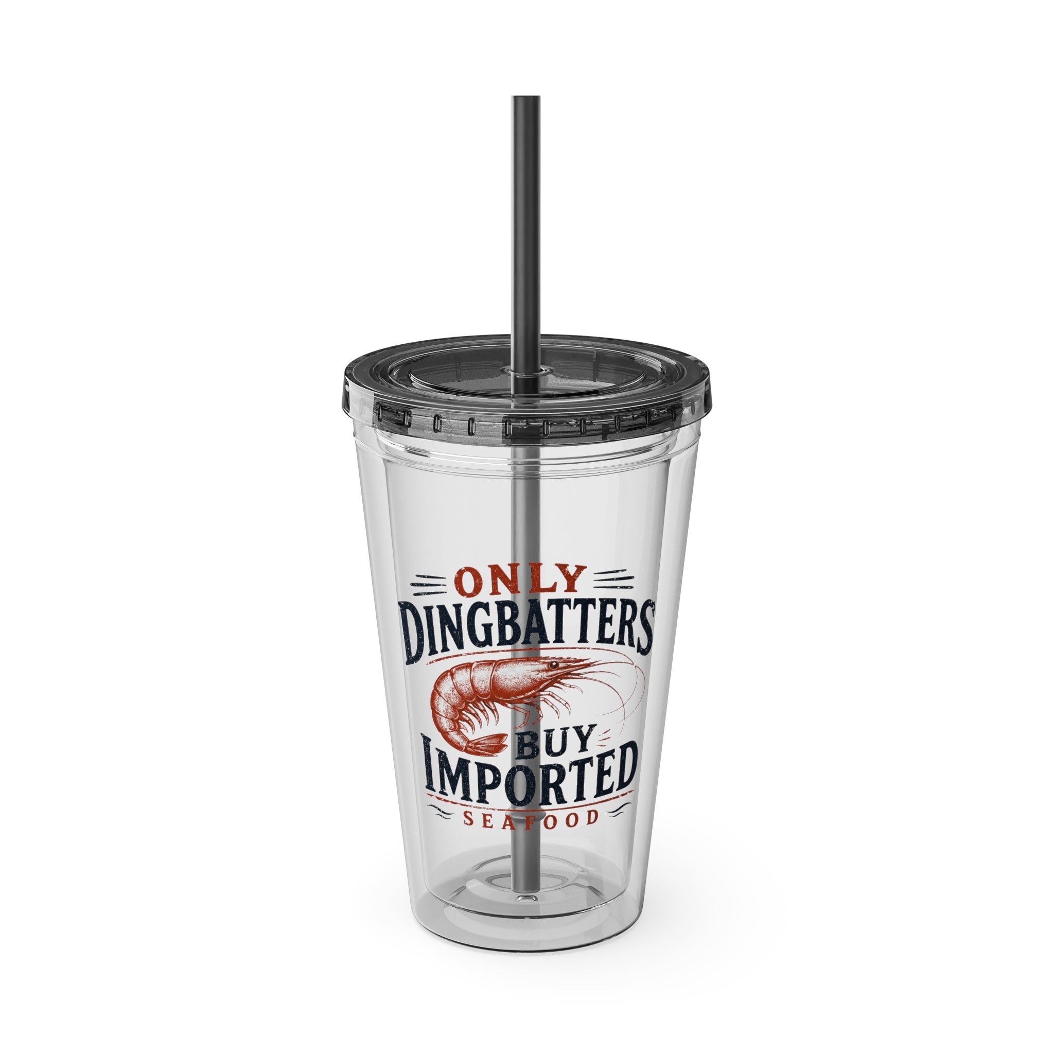 Only Dingbatters buy Imported - Clear Tumbler