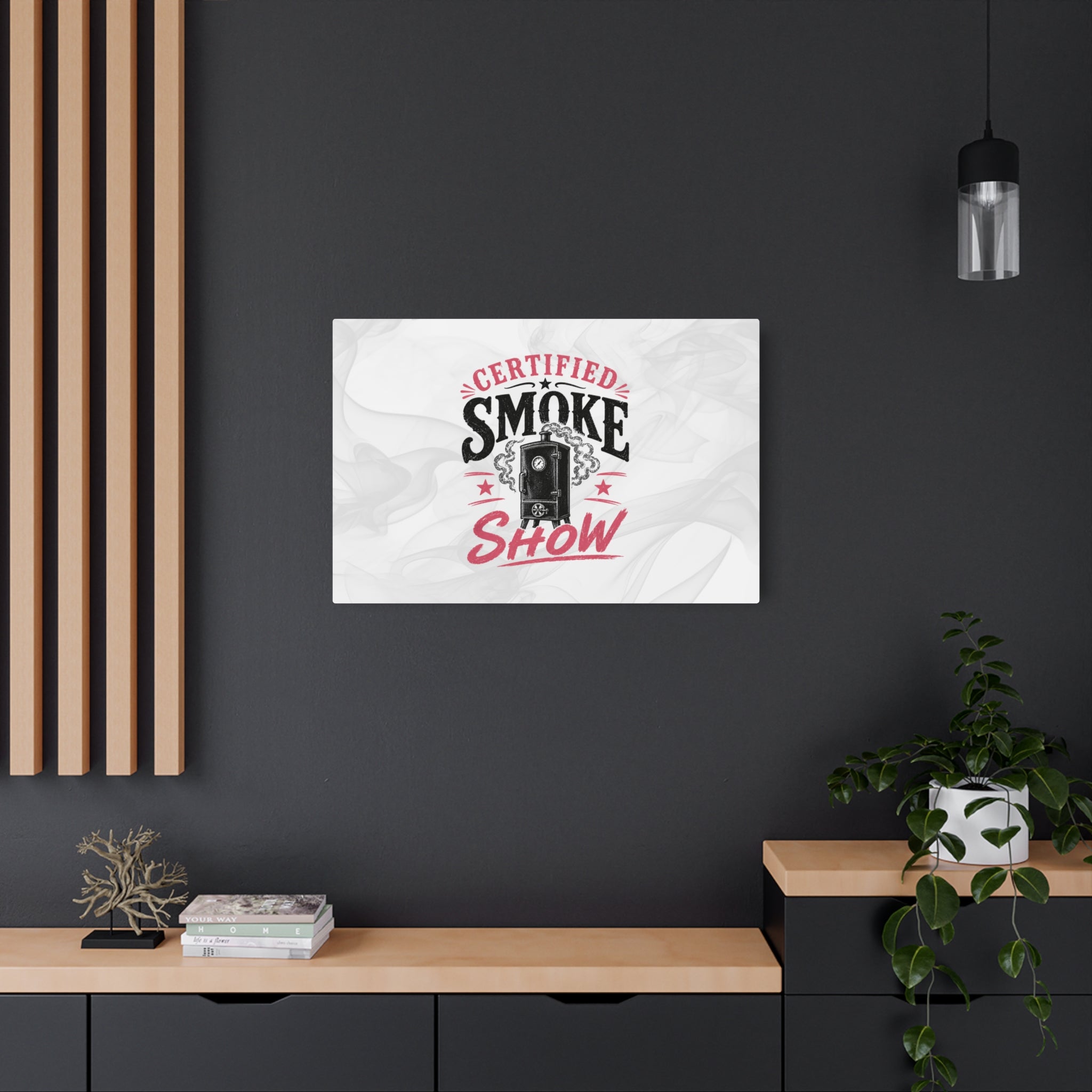 Certified Smoke Show - Metal Wall Art
