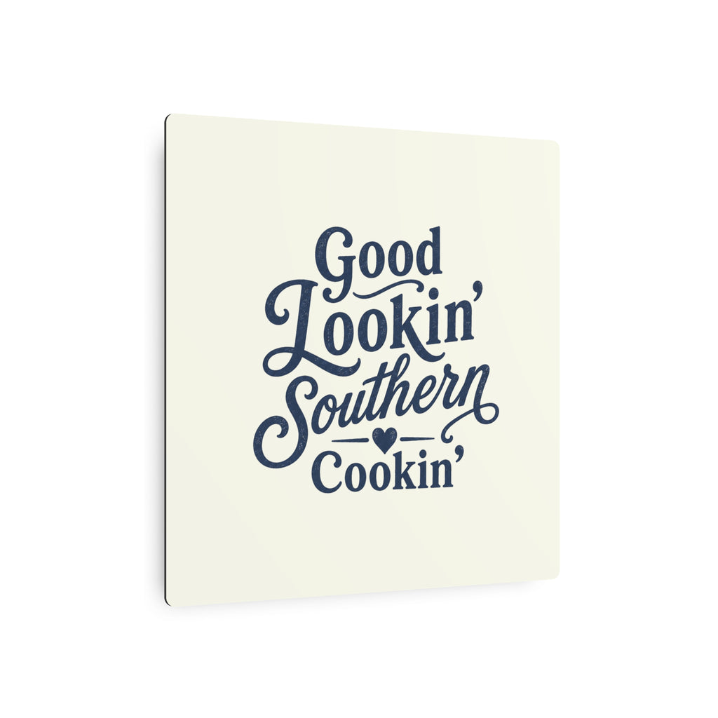 Good Lookin' Southern Cookin' - Metal Wall Art