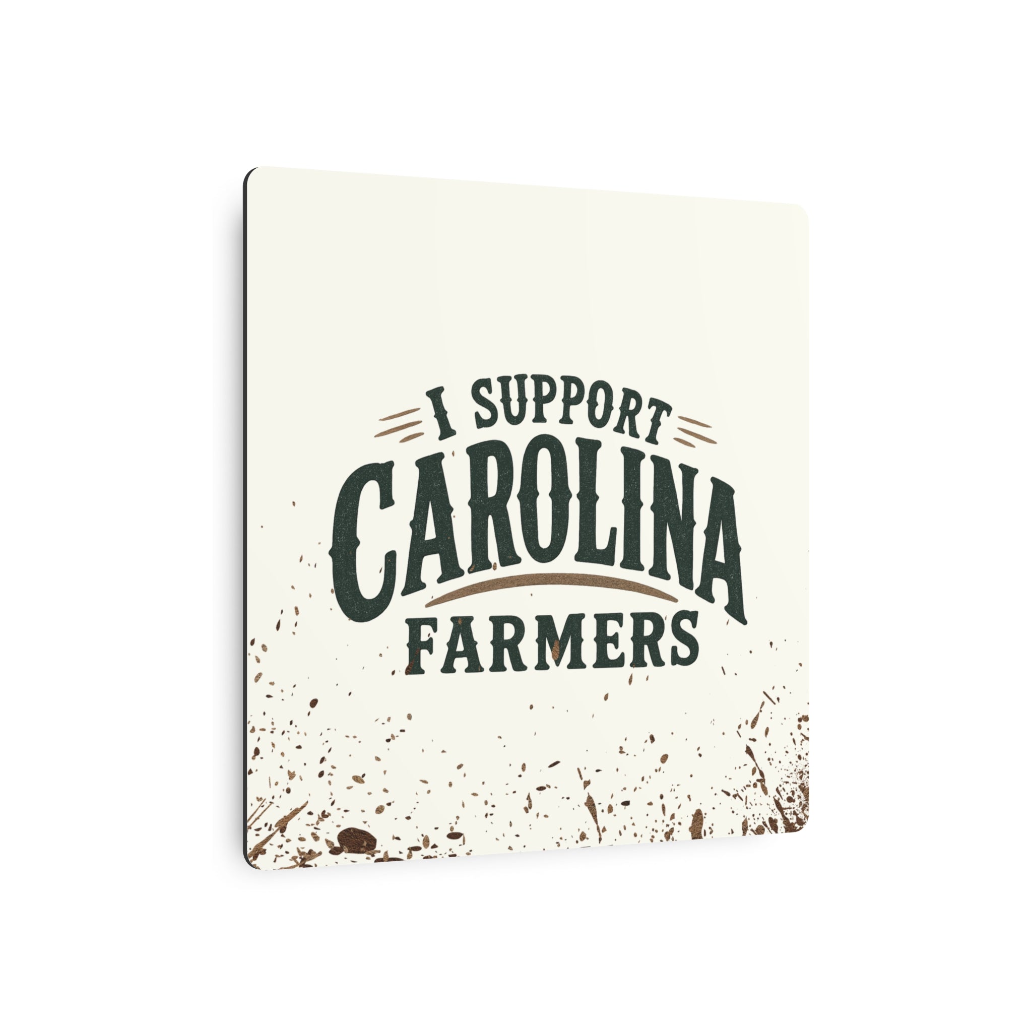 Support Carolina Farmers - Metal Wall Art