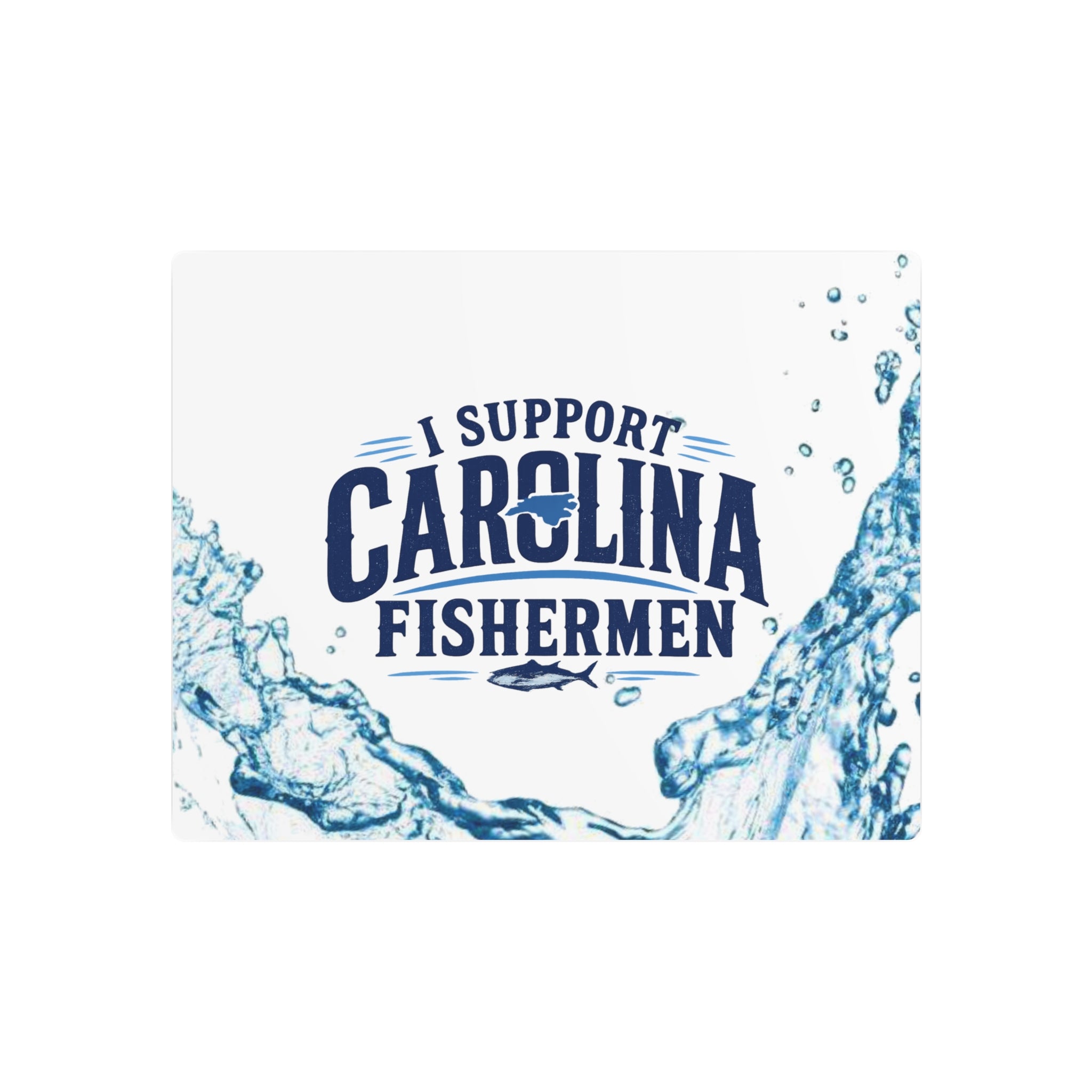 Support Carolina Fishermen - Metal Wall Art