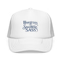 Bluegrass & Southern Sass - Trucker Hat