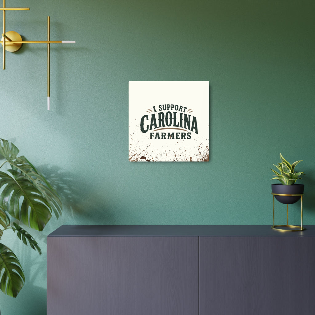 Support Carolina Farmers - Metal Wall Art