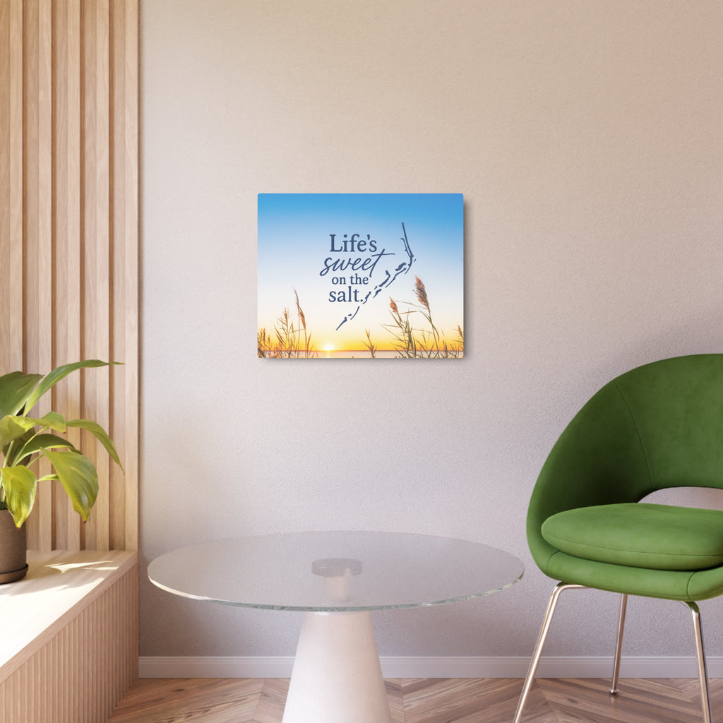 Life's Sweet on the Salt - Metal Wall Art