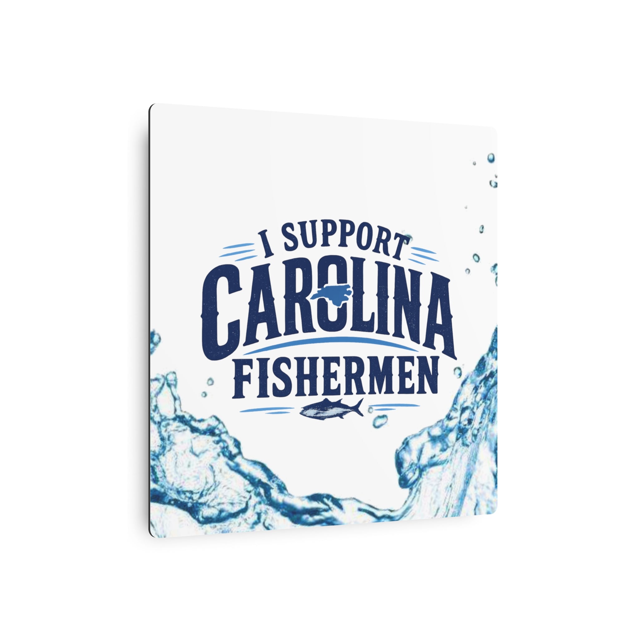 Support Carolina Fishermen - Metal Wall Art