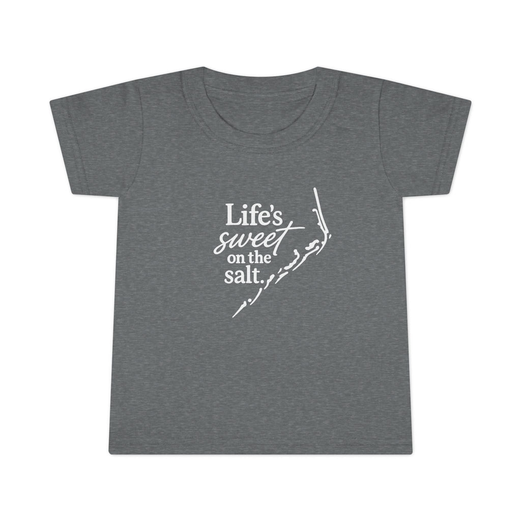 Life's Sweet on the Salt - Toddler T