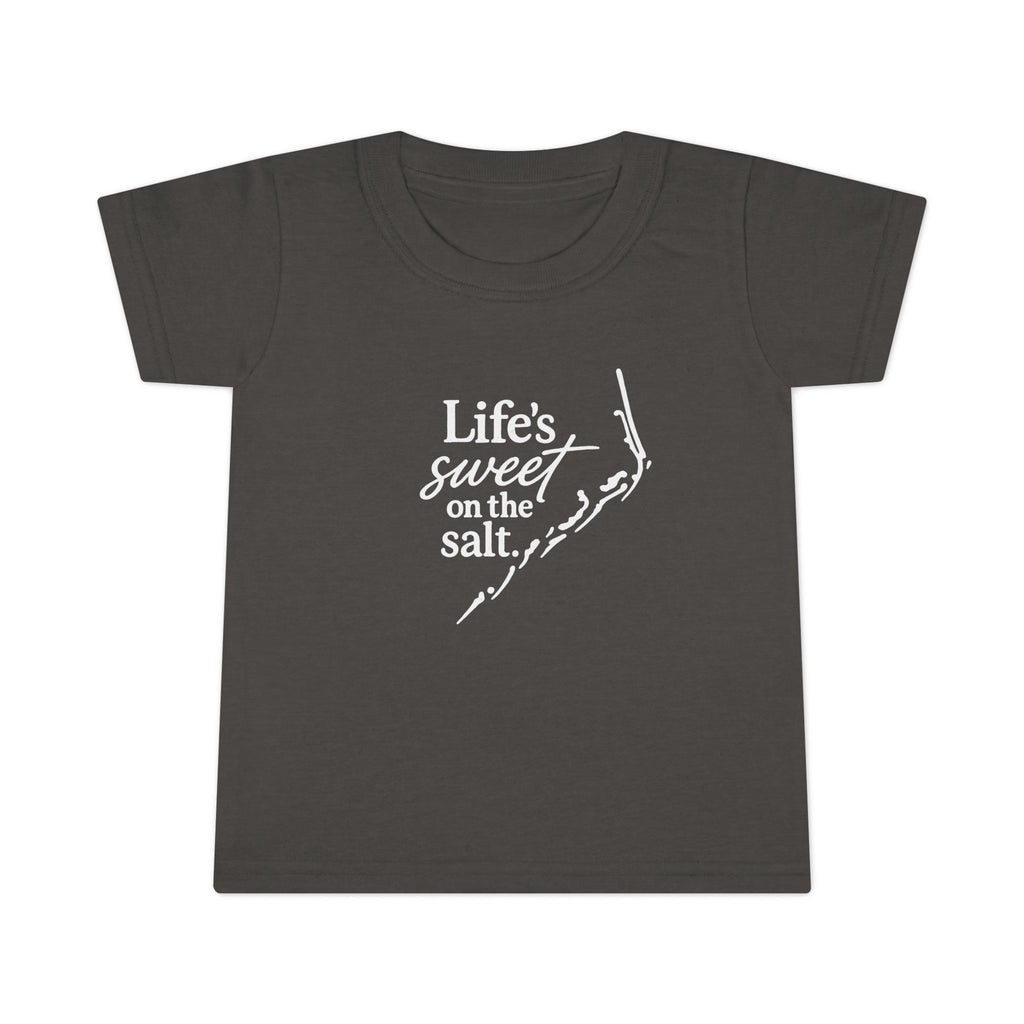 Life's Sweet on the Salt - Toddler T