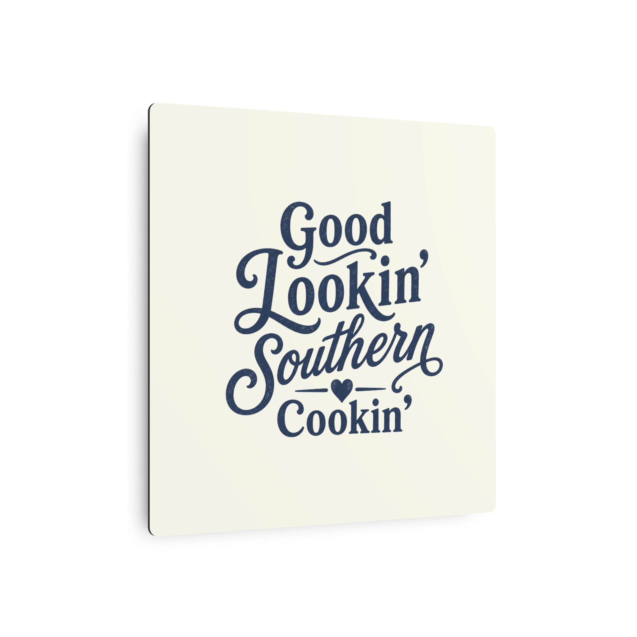 Good Lookin' Southern Cookin' - Metal Wall Art