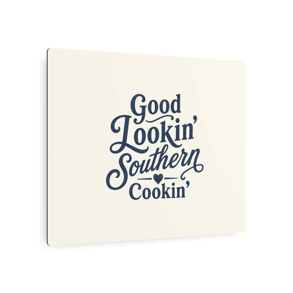 Good Lookin' Southern Cookin' - Metal Wall Art