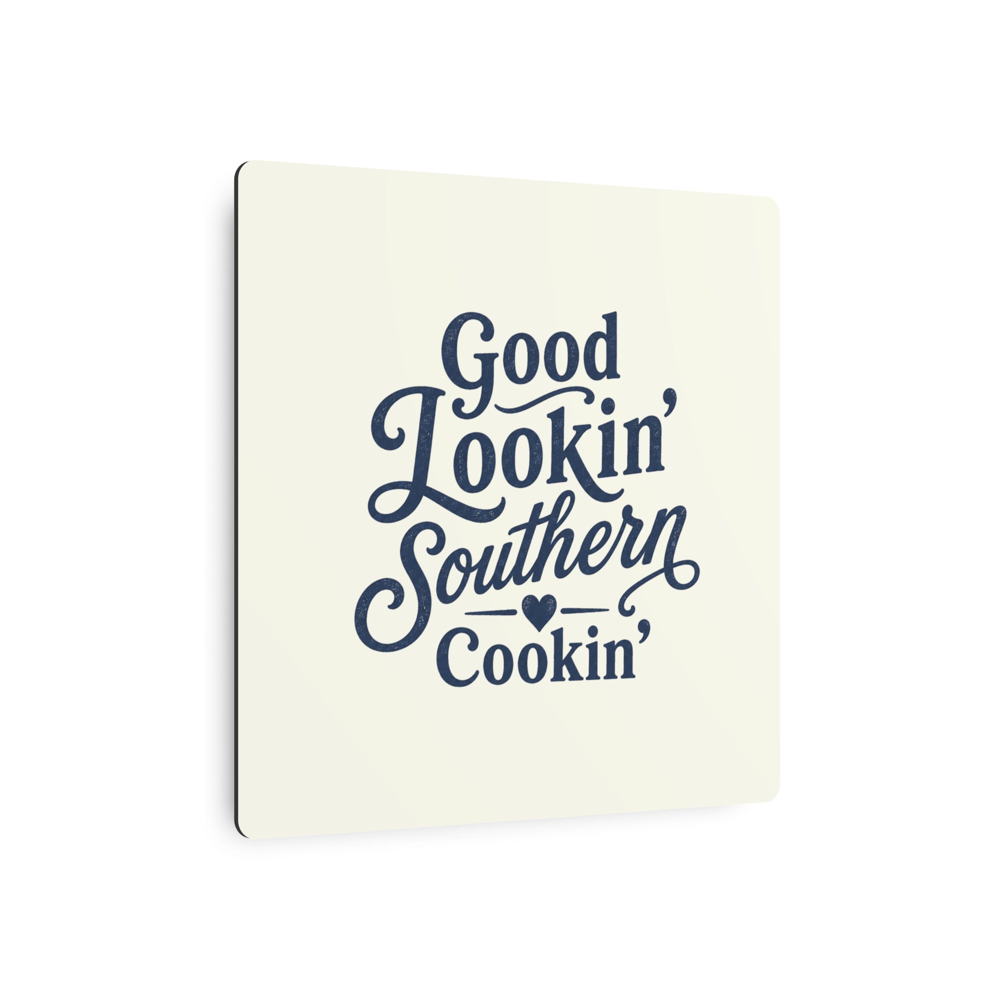Good Lookin' Southern Cookin' - Metal Wall Art