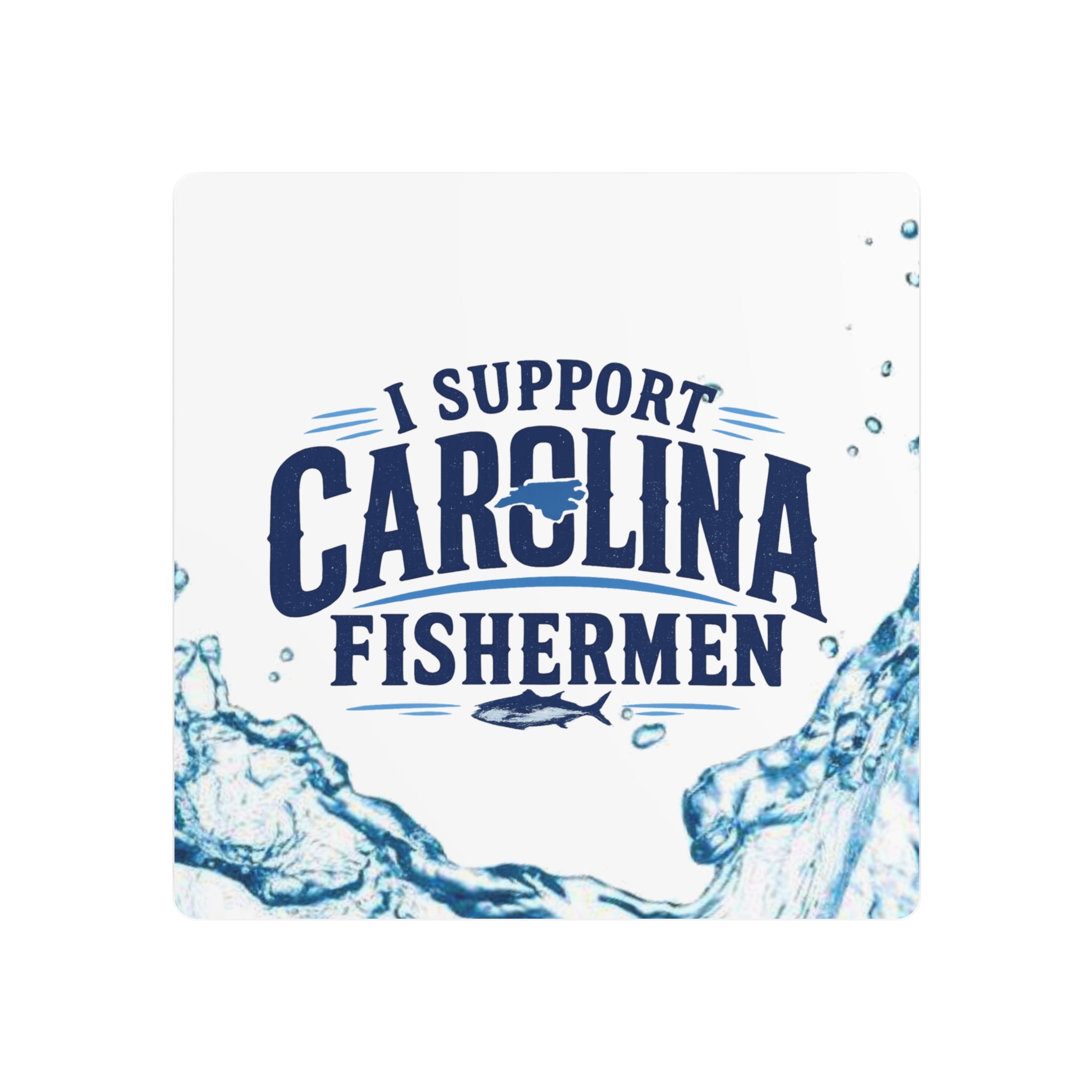 Support Carolina Fishermen - Metal Wall Art