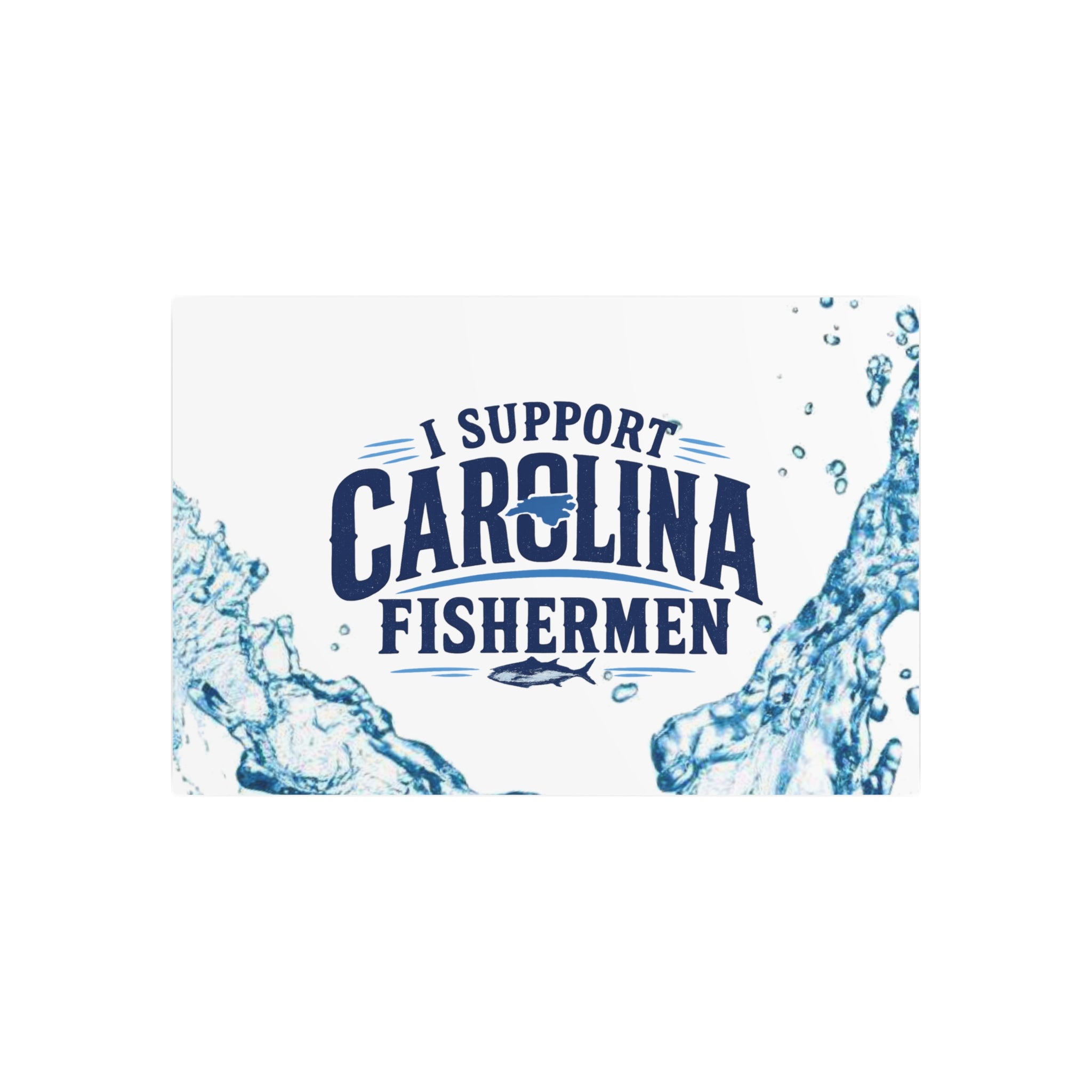 Support Carolina Fishermen - Metal Wall Art