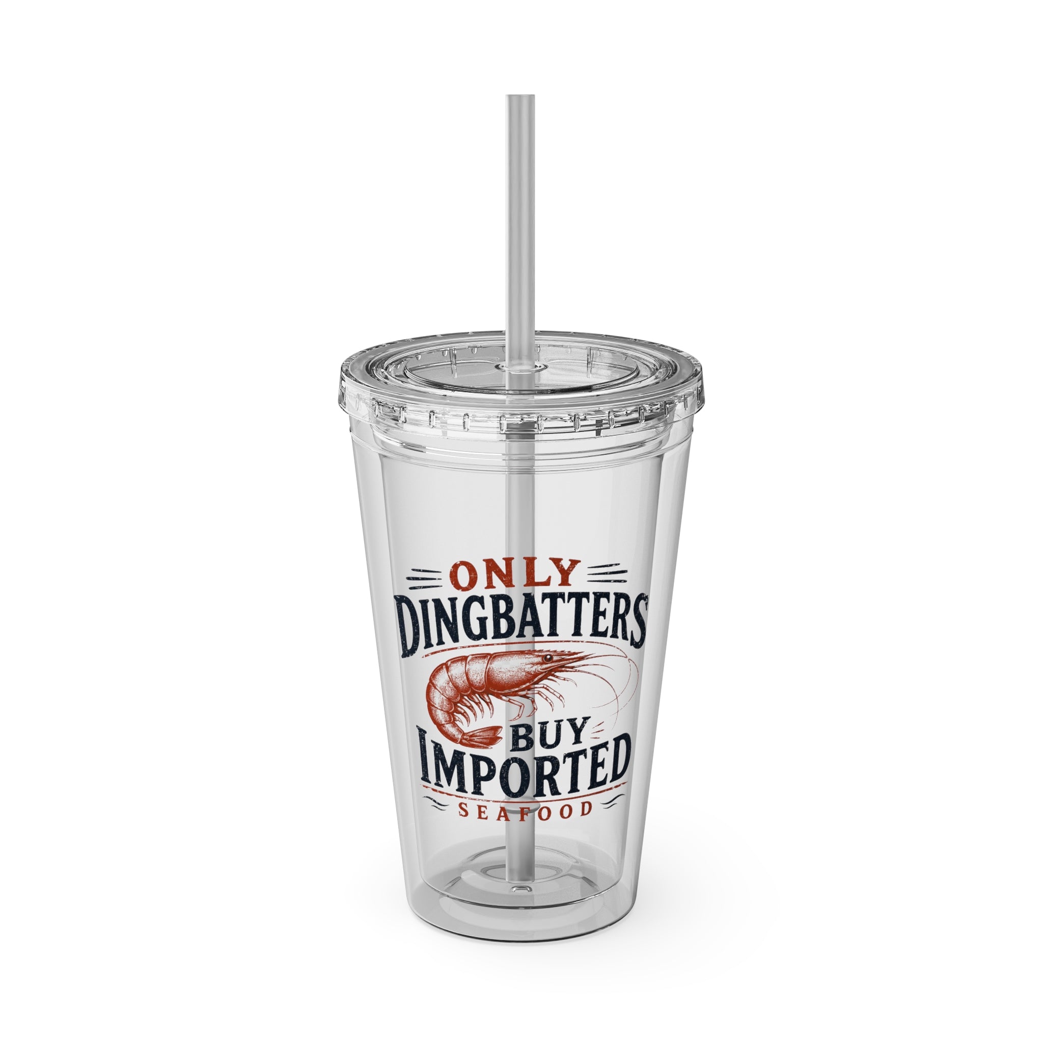 Only Dingbatters buy Imported - Clear Tumbler
