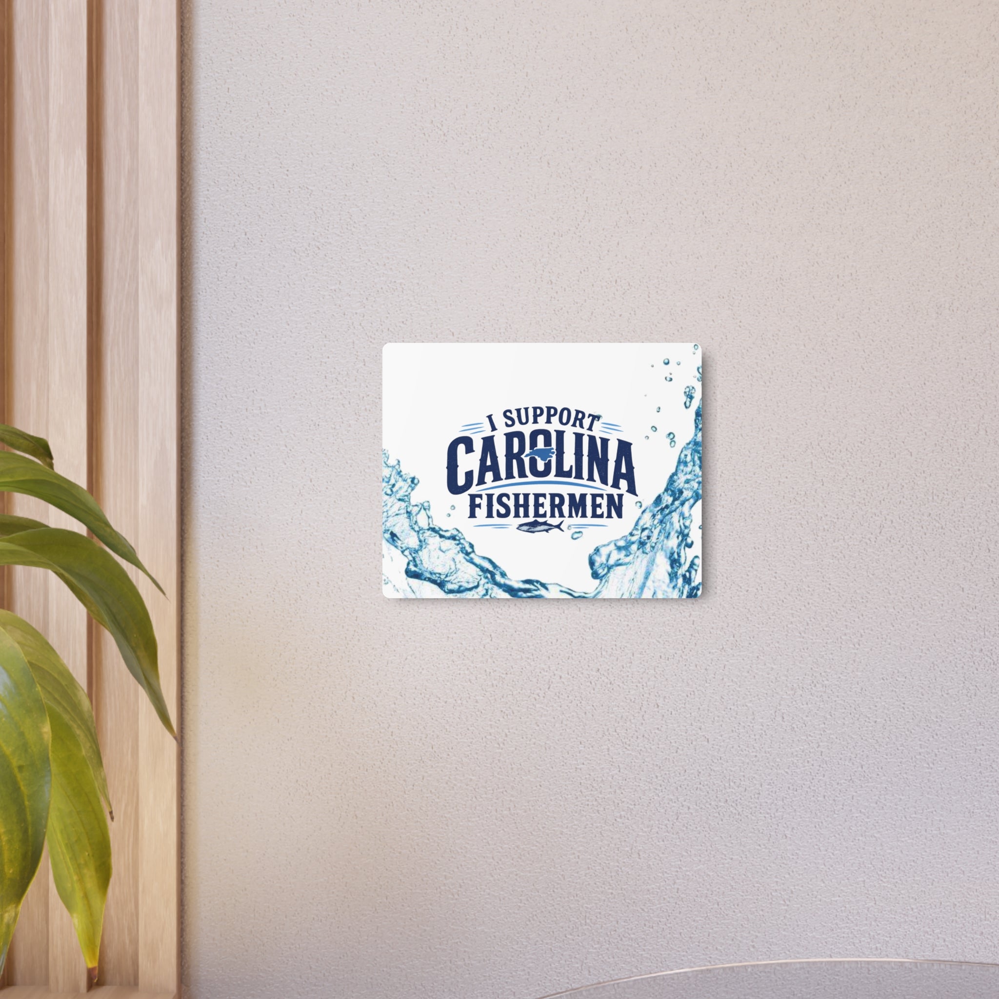 Support Carolina Fishermen - Metal Wall Art